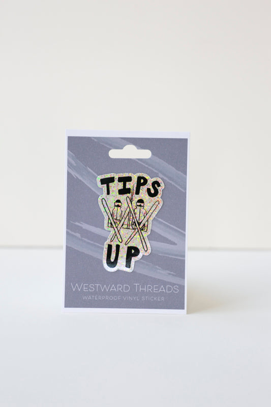 "Tips Up" Sticker